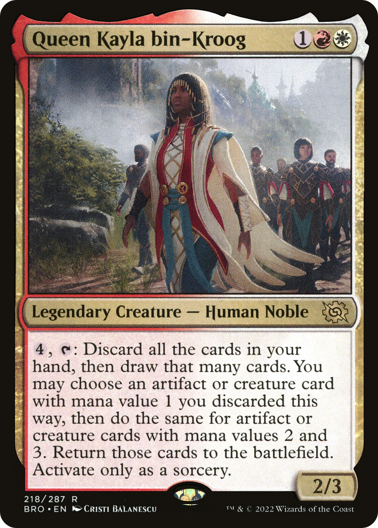Queen Kayla bin-Kroog - Rare Legendary Creature — Human Noble card from The Brothers' War