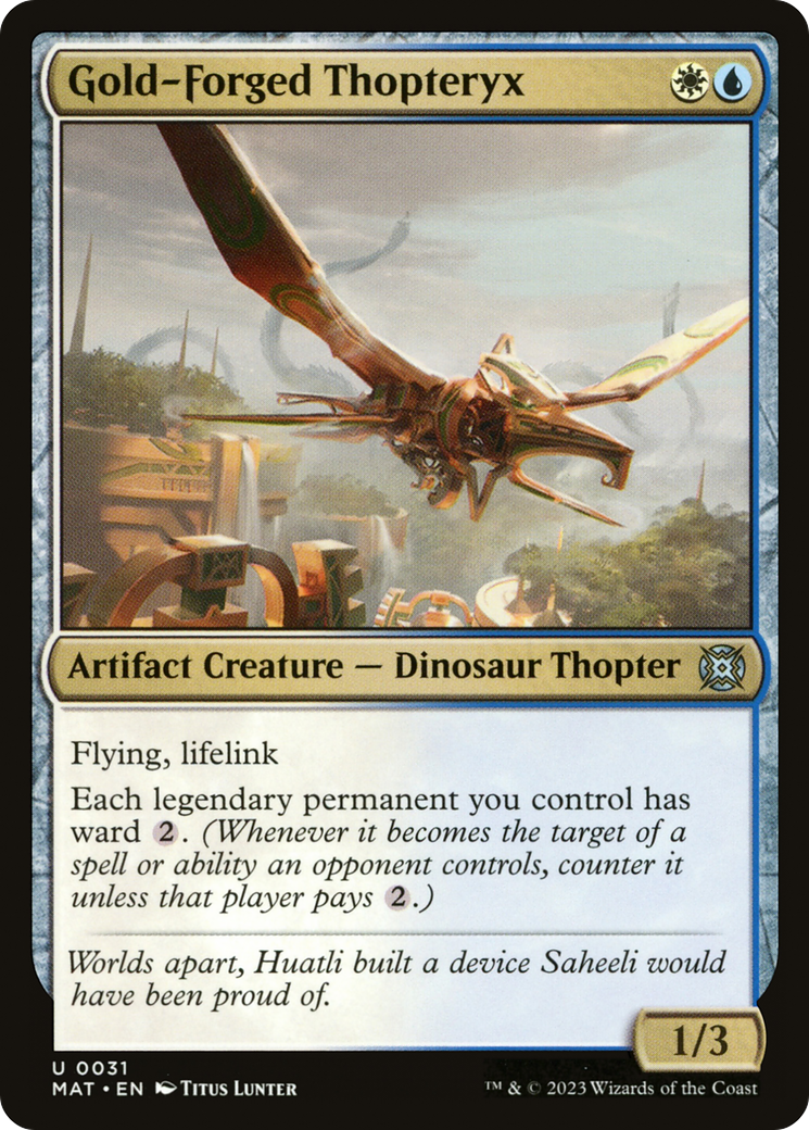 Gold-Forged Thopteryx - Uncommon Artifact Creature — Dinosaur Thopter card from March of the Machine: The Aftermath