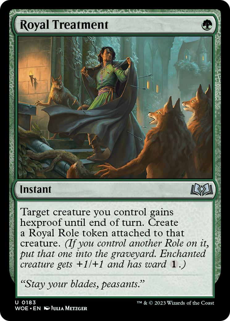 Royal Treatment - Instant used in Mono-Green sideboards