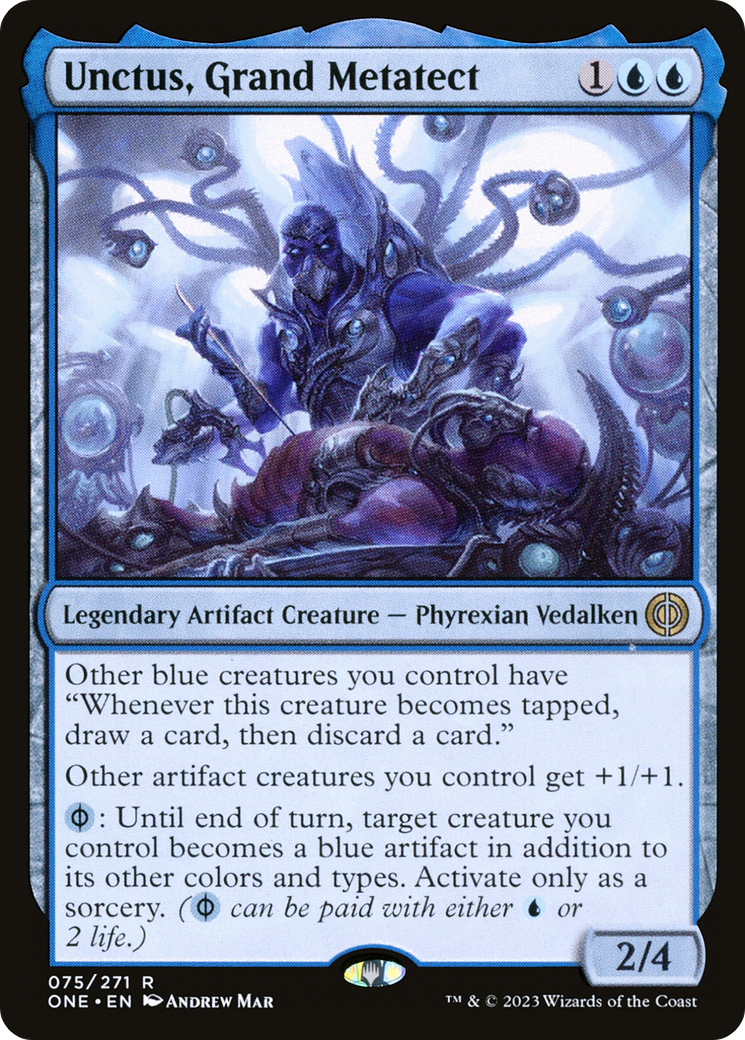 Unctus, Grand Metatect - Rare Legendary Artifact Creature — Phyrexian Vedalken card from Phyrexia: All Will Be One