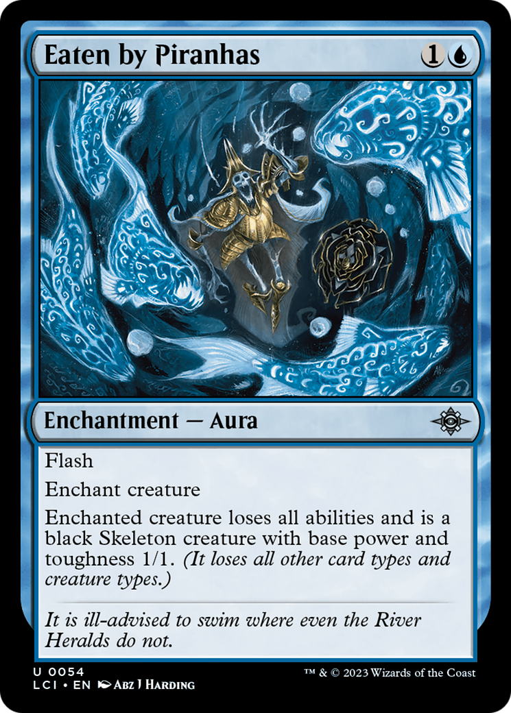 Eaten by Piranhas - Uncommon Enchantment — Aura card from The Lost Caverns of Ixalan