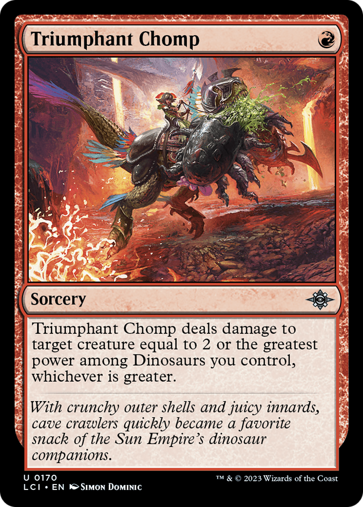 Triumphant Chomp - Uncommon Sorcery card from The Lost Caverns of Ixalan