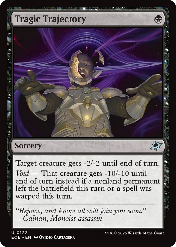 Tragic Trajectory - Sorcery used in 100.0% of Grixis sideboards