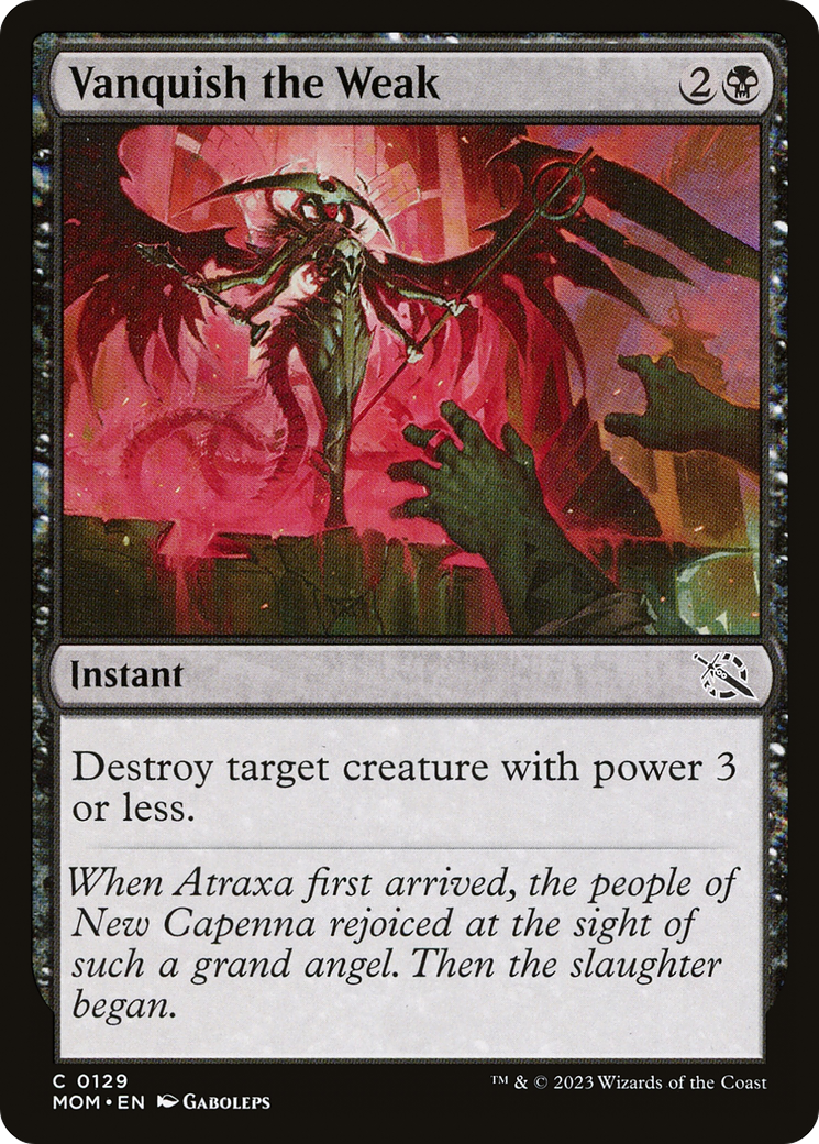 Vanquish the Weak - Common Instant card from March of the Machine