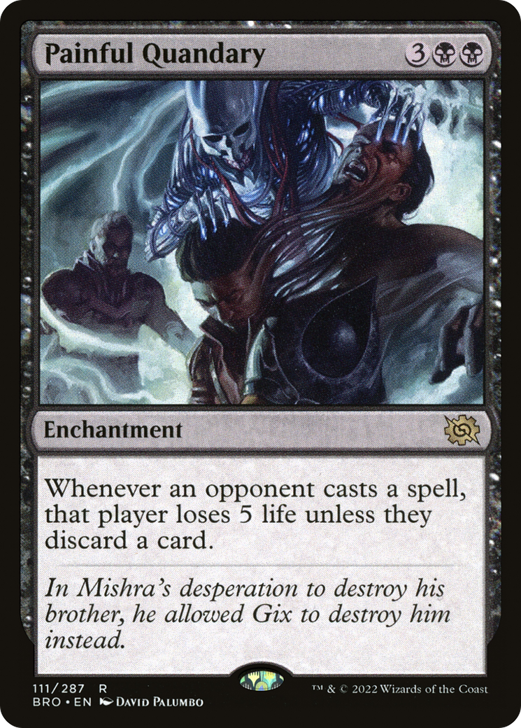 Painful Quandary - Rare Enchantment card from The Brothers' War