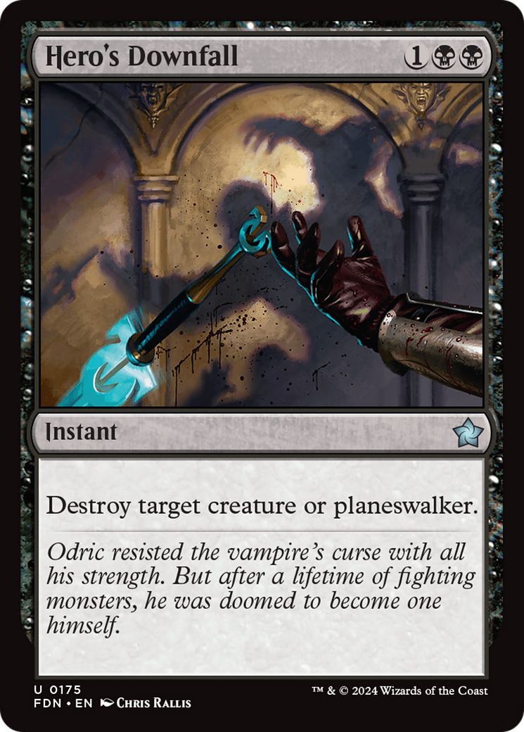 Hero's Downfall - Uncommon Instant card from Foundations