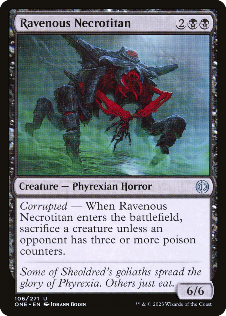 Ravenous Necrotitan - Uncommon Creature — Phyrexian Horror card from Phyrexia: All Will Be One