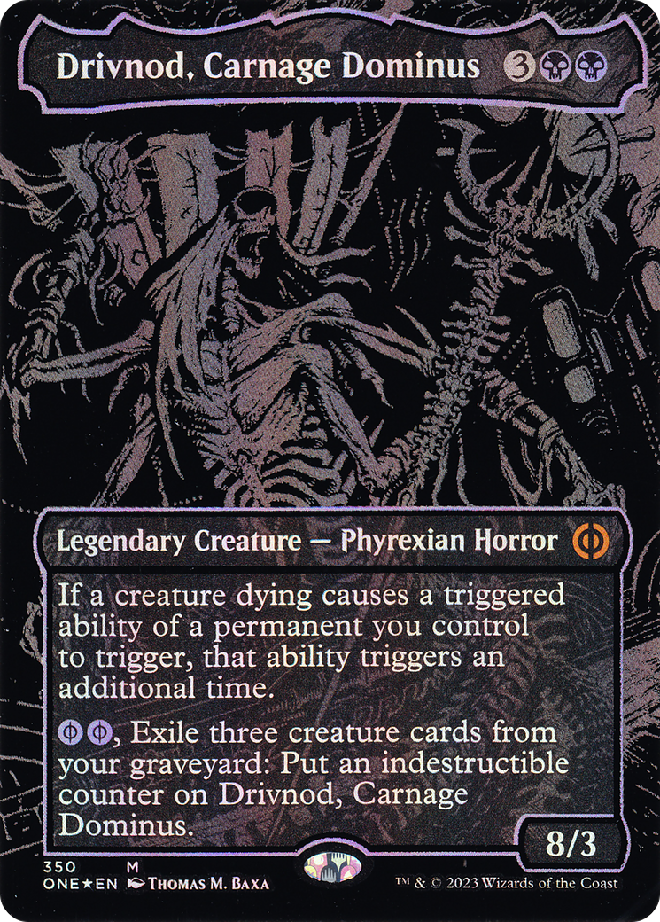 Drivnod, Carnage Dominus - Mythic Legendary Creature — Phyrexian Horror card from Phyrexia: All Will Be One