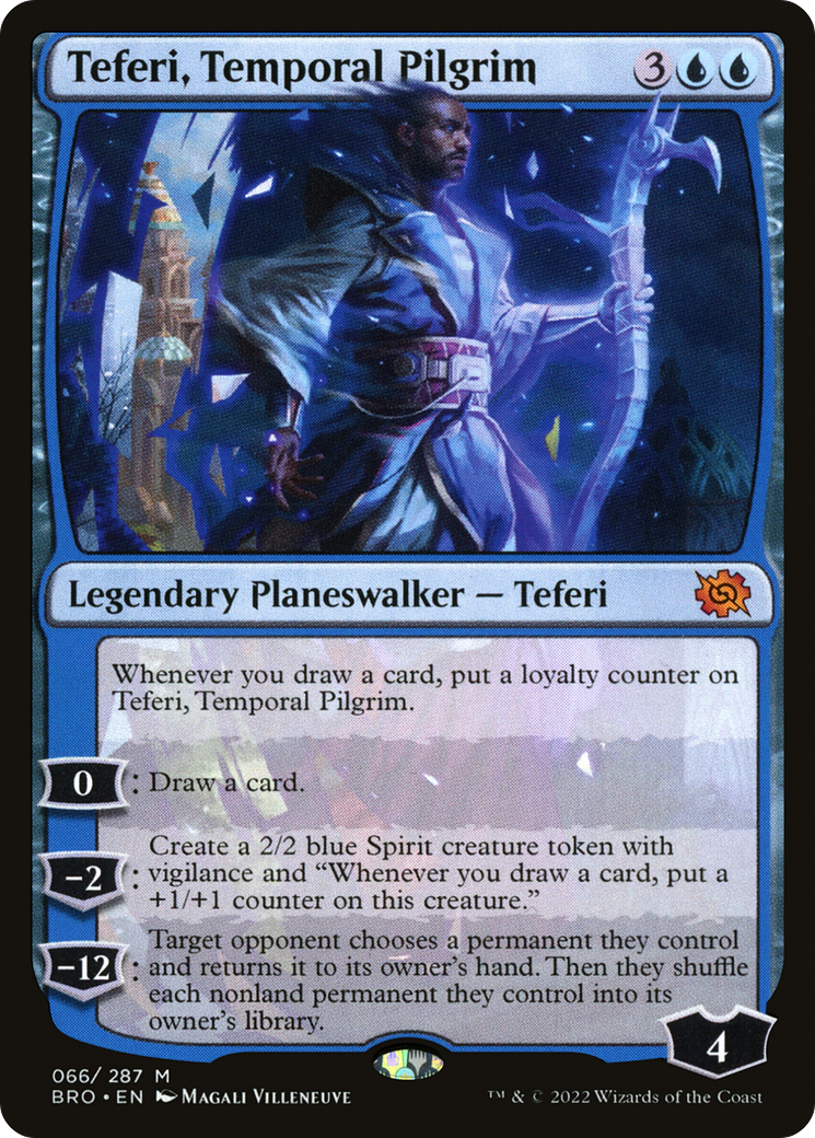 Teferi, Temporal Pilgrim - Mythic Legendary Planeswalker — Teferi card from The Brothers' War