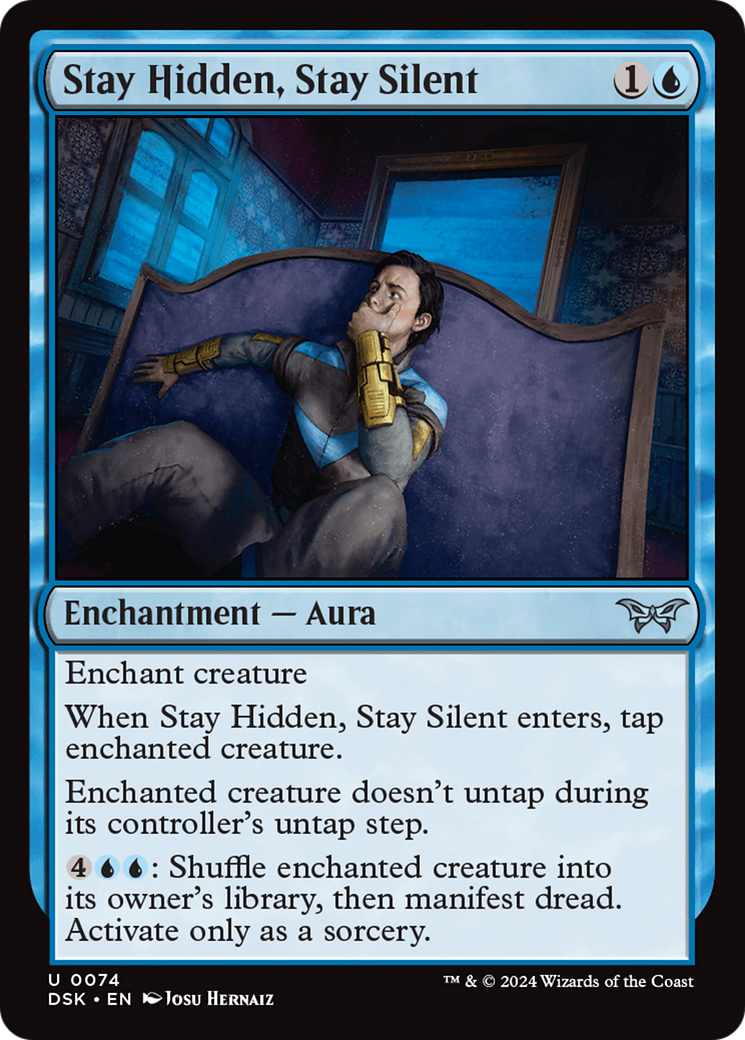 Stay Hidden, Stay Silent - Uncommon Enchantment — Aura card from Duskmourn: House of Horror