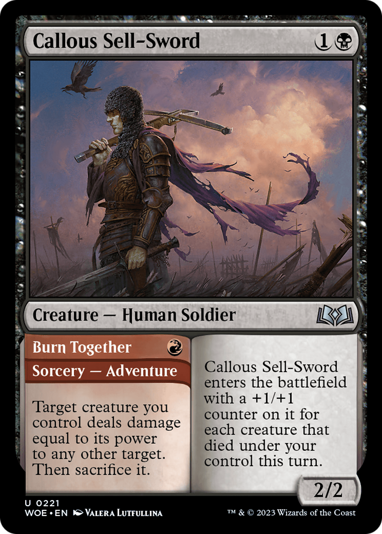 Callous Sell-Sword // Burn Together - Uncommon Sorcery — Adventure card from Wilds of Eldraine