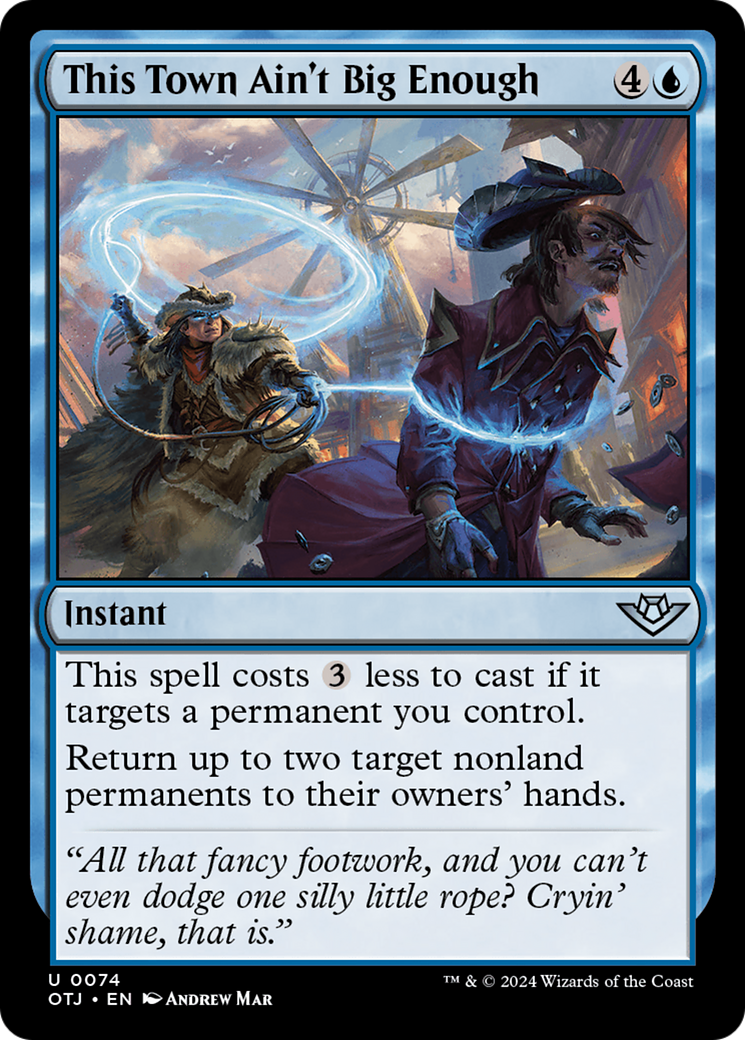 This Town Ain't Big Enough - Uncommon Instant card from Outlaws of Thunder Junction