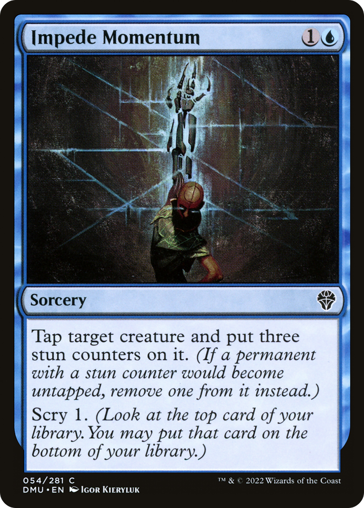 Impede Momentum - Common Sorcery card from Dominaria United